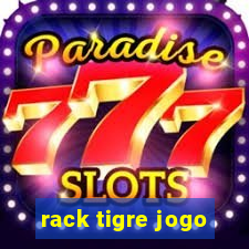 rack tigre jogo